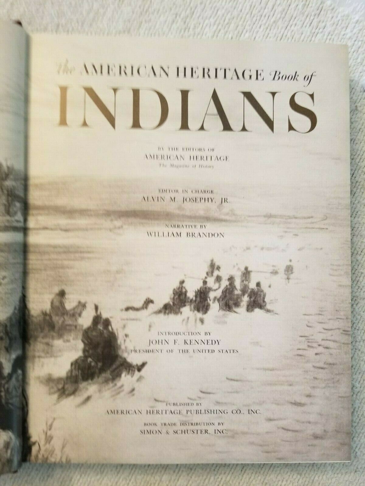 The American Heritage Book of Indians / Hardcover / 1961 1st.ED. / 424 Pages