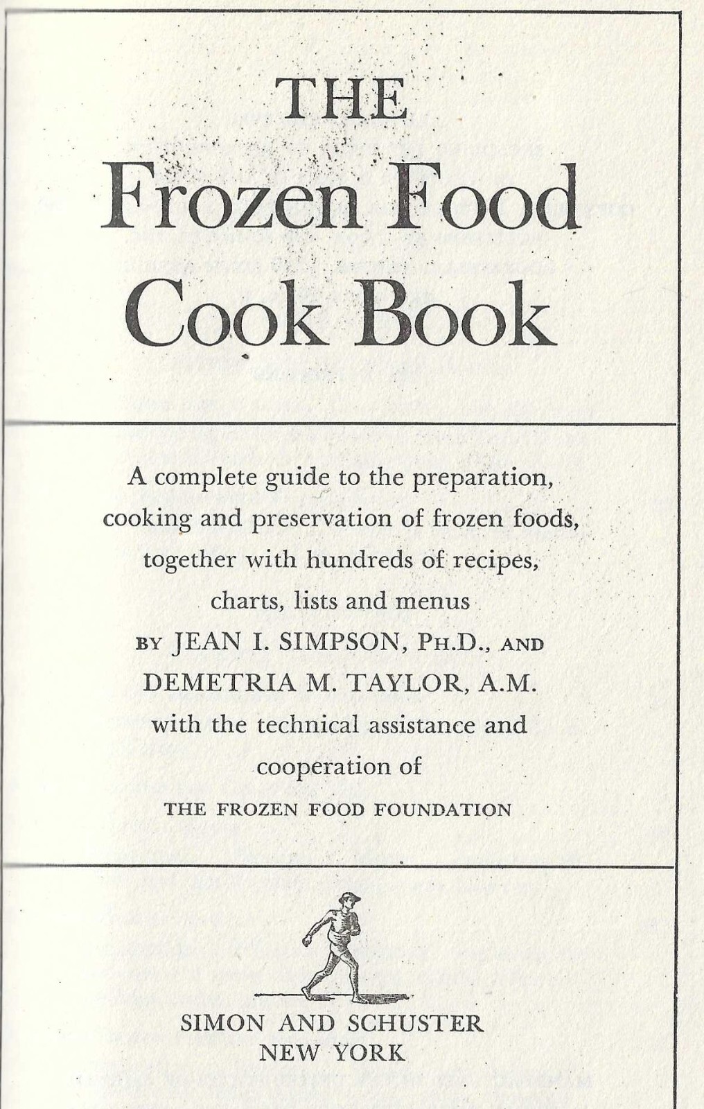 The Frozen Food Cookbook Simpson & Taylor 493 pages 6th printing Copyright 1948