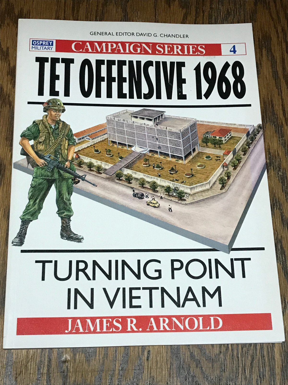 Tet Offensive 1968: Turning Point In Vietnam, Osprey Campaign 4, Weapons Tactics