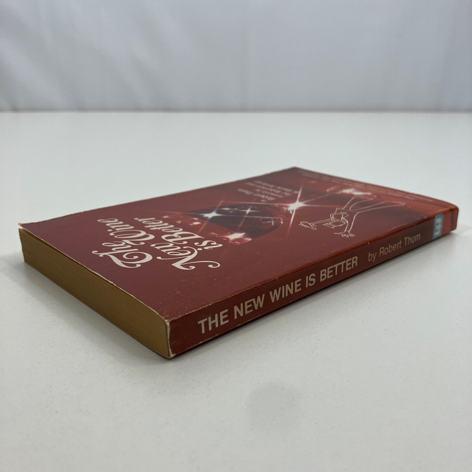 The New Wine Is Better Robert Thom SIGNED 1974 VTG MMPB Whitaker House Christian