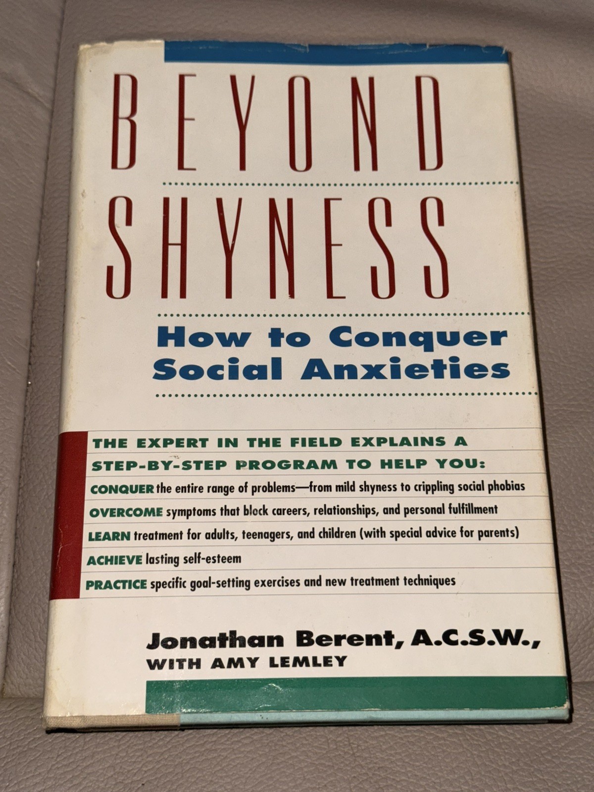 BEYOND SHYNESS…HOW TO CONQUER SOCIAL ANXIETIES ~JONATHAN BERENT, A.C.S.W~NEW