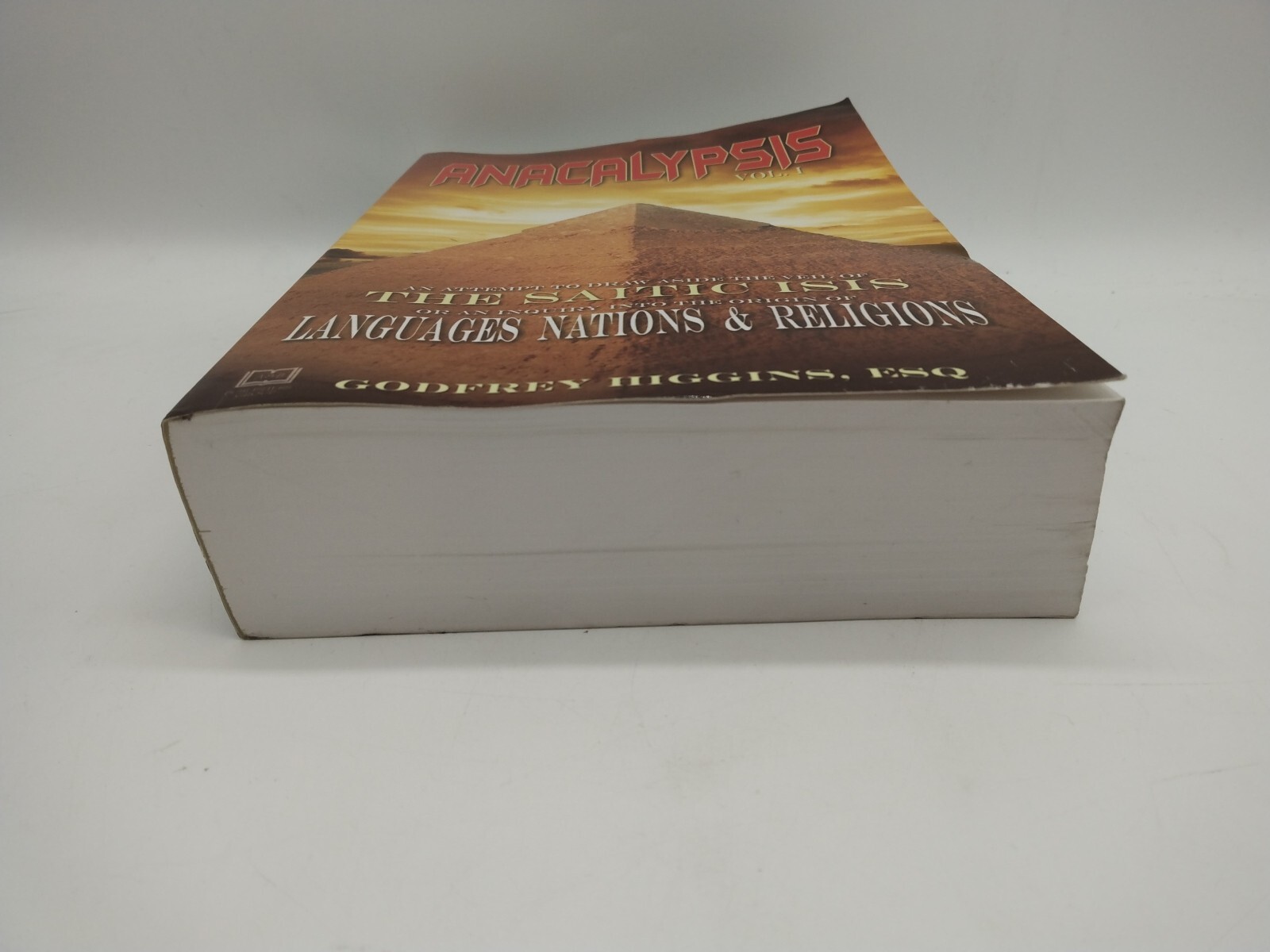 Anacalypsis:An Attempt to Draw aside the Veil of the Saitic Isis-Vol 1-Paperback