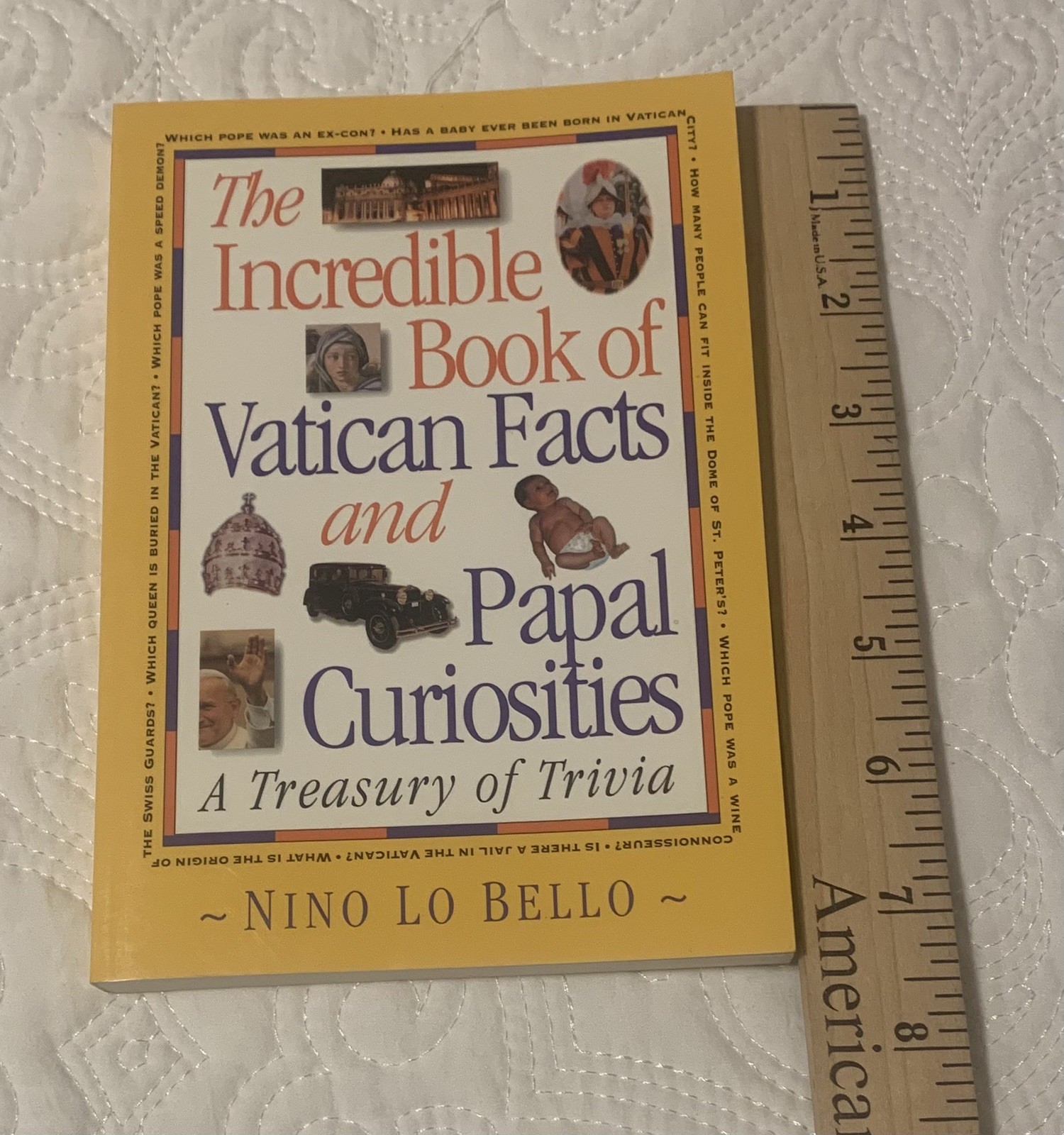 The Incredible Book Of Vatican Facts and Papal Curiosities:A Treasury of Trivia