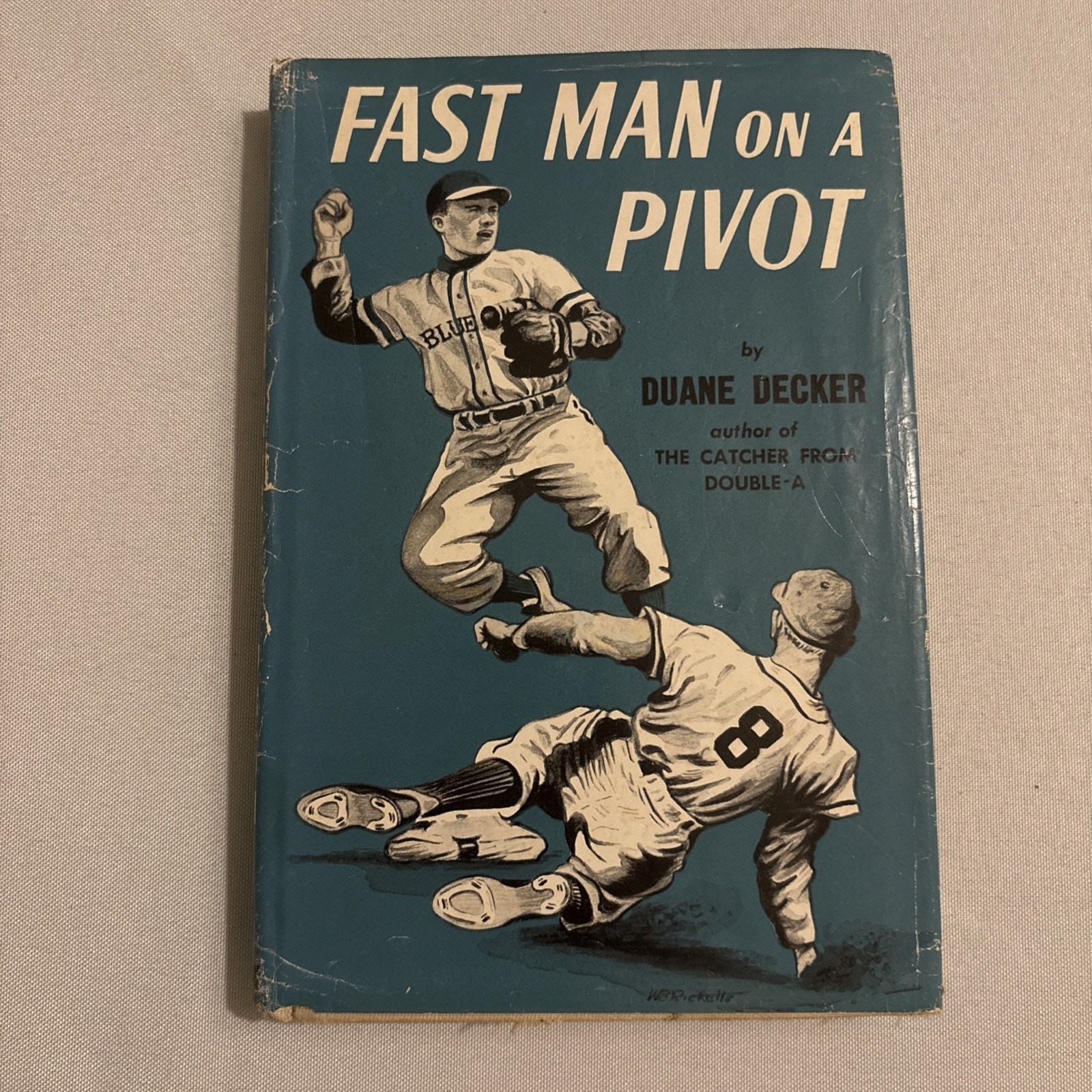„Fast Man On A Pivot“ By Duane Decker Published By William Morrow (HC 1968) RARE