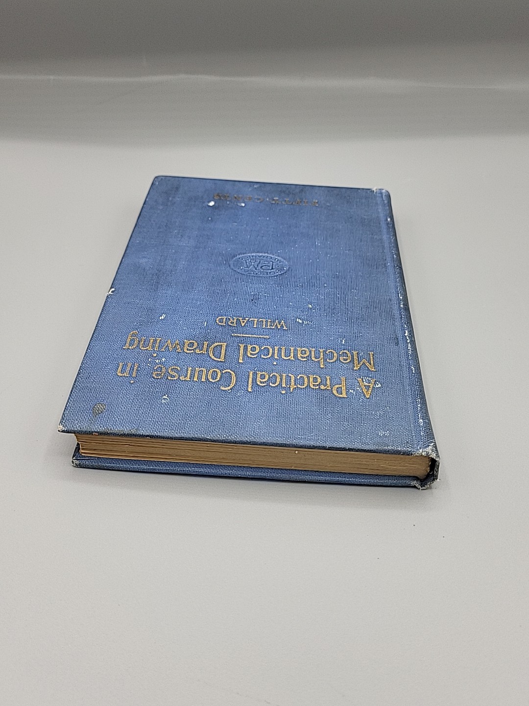 A PRACTICAL COURSE IN MECHANICAL DRAWING – WILLIAM F WILLARD HARDCOVER BOOK 1912
