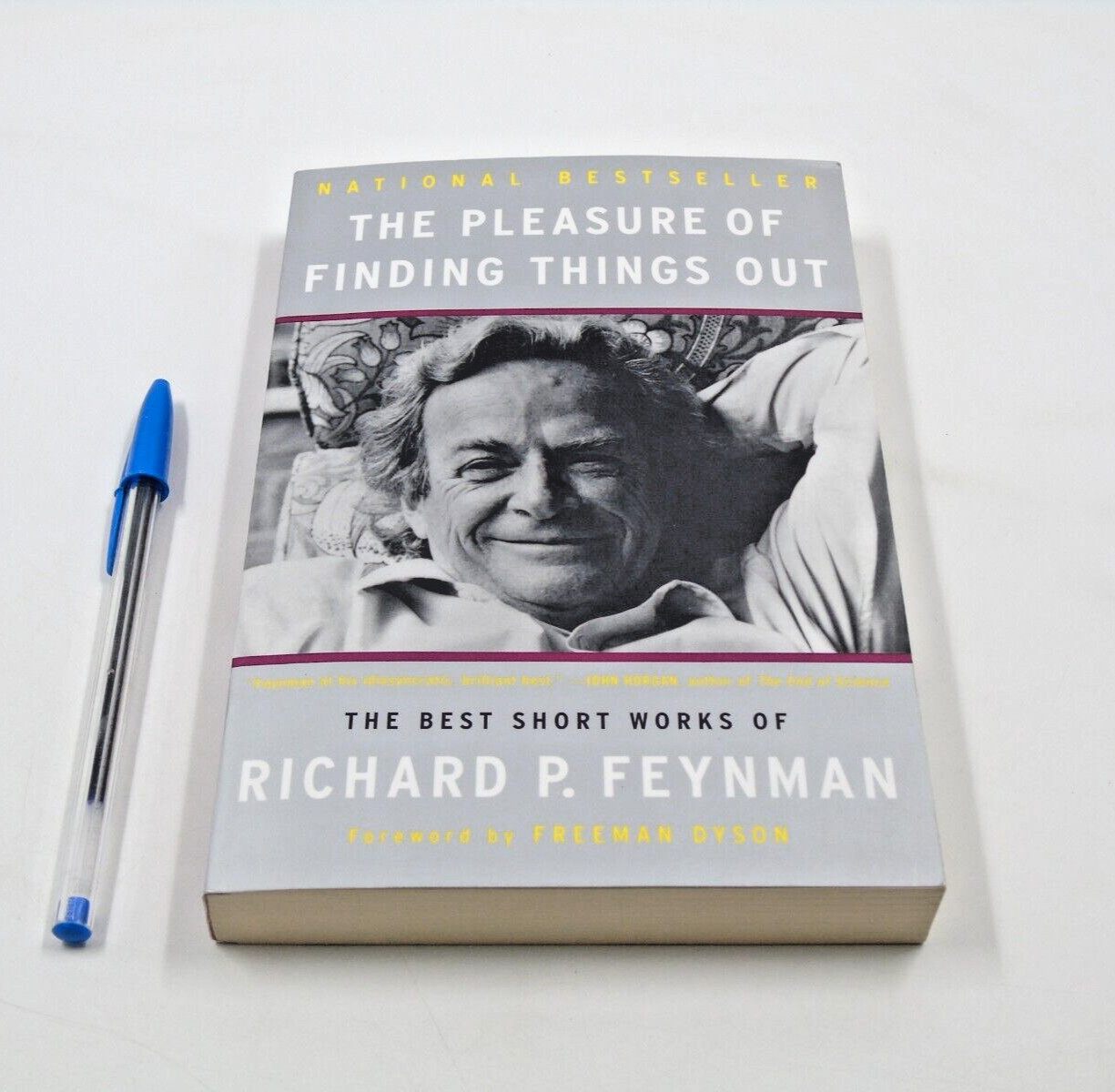 The Pleasure of Finding Things Out: The Best Short Works of Richard P. Feynman