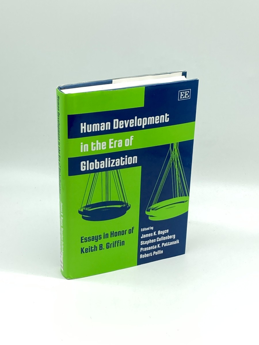 Human Development in the Era of Globalization Essays in Honor of Keith B.