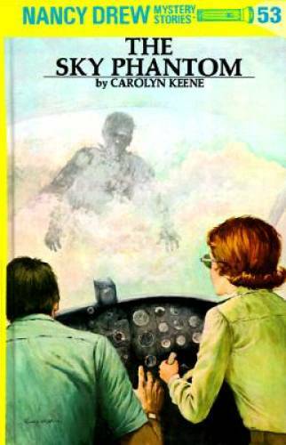 Nancy Drew 53: the Sky Phantom – Hardcover By Keene, Carolyn – GOOD