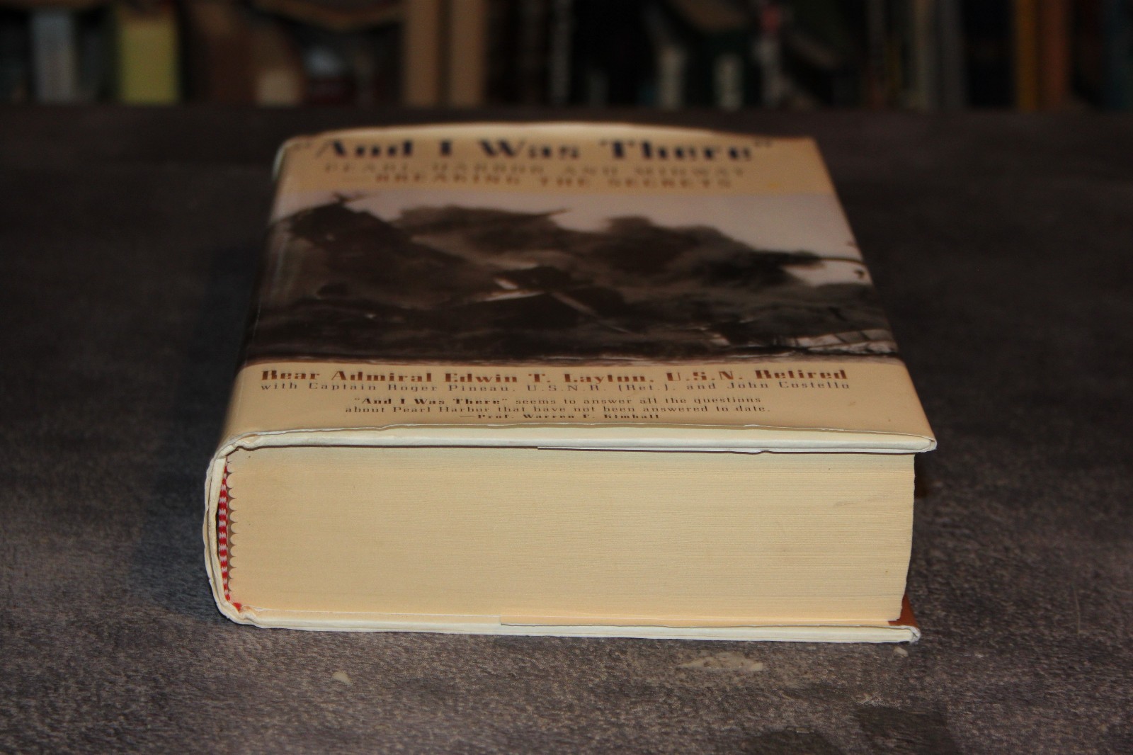 And I was There,Pearl Harbor and Midway,Breaking the Secrets by Layton,Hardcover