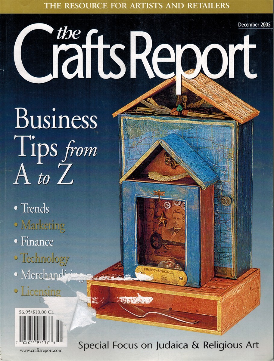 THE CRAFTS REPORT DECEMBER 2005 VOL. 31, NO. 356 Single_Issue_Magazine