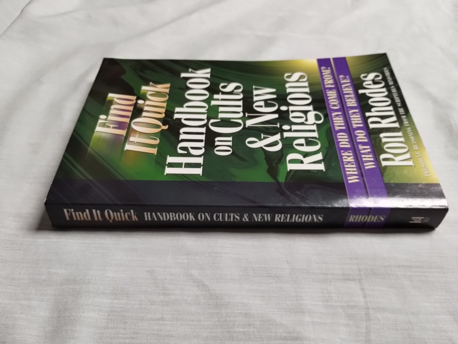 Find It Quick Handbook on Cults & New Religions by Ron Rhodes