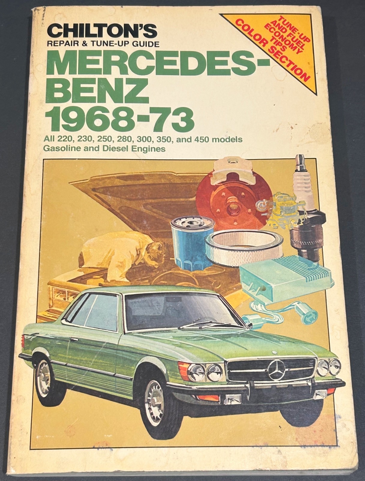 Chilton’s Repair and Tune-Up Guide: Mercedes-Benz 1968-73 by Chilton Book Compa,