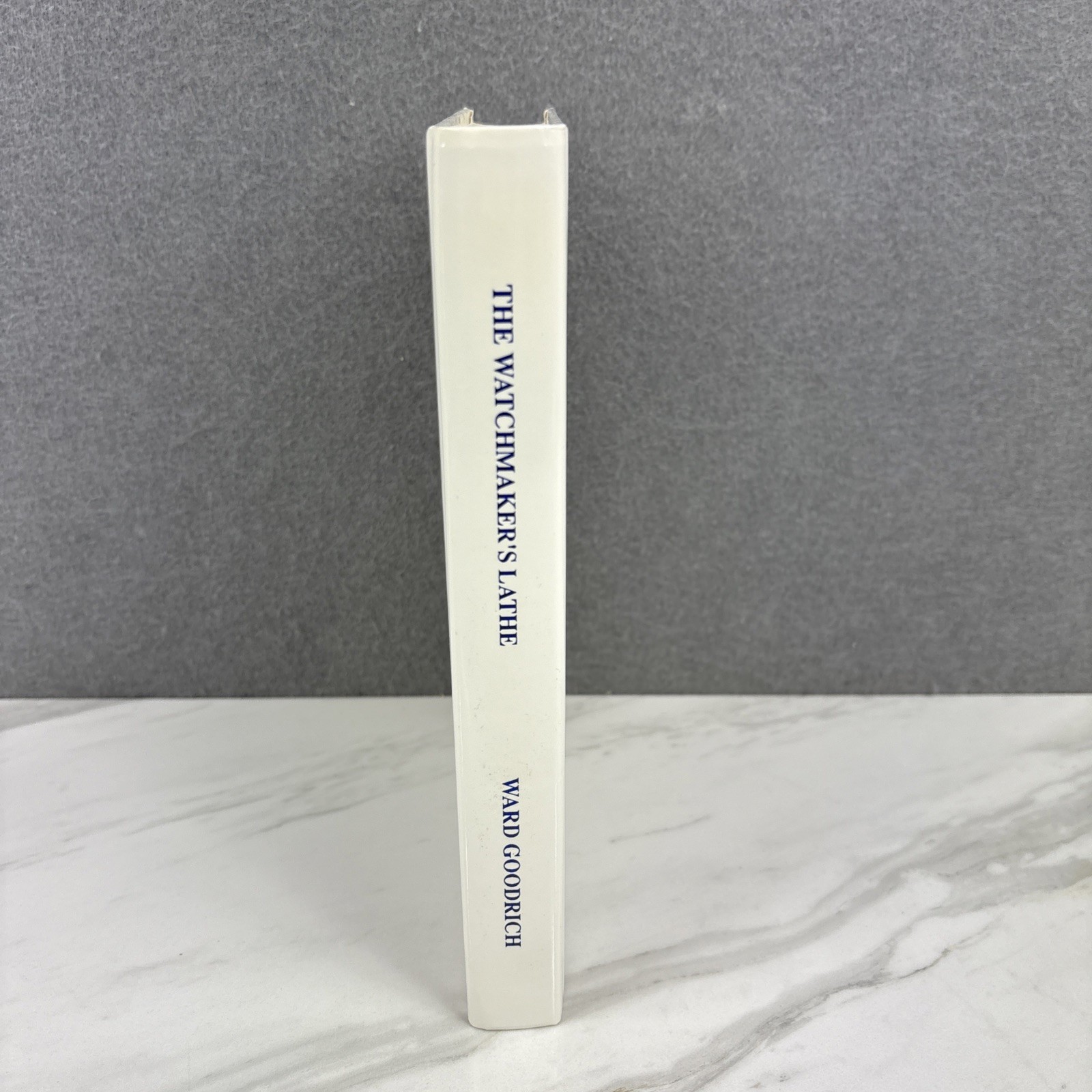 The Watchmakers‘ Lathe by Ward Goodrich Watch Repair Book HB 1999