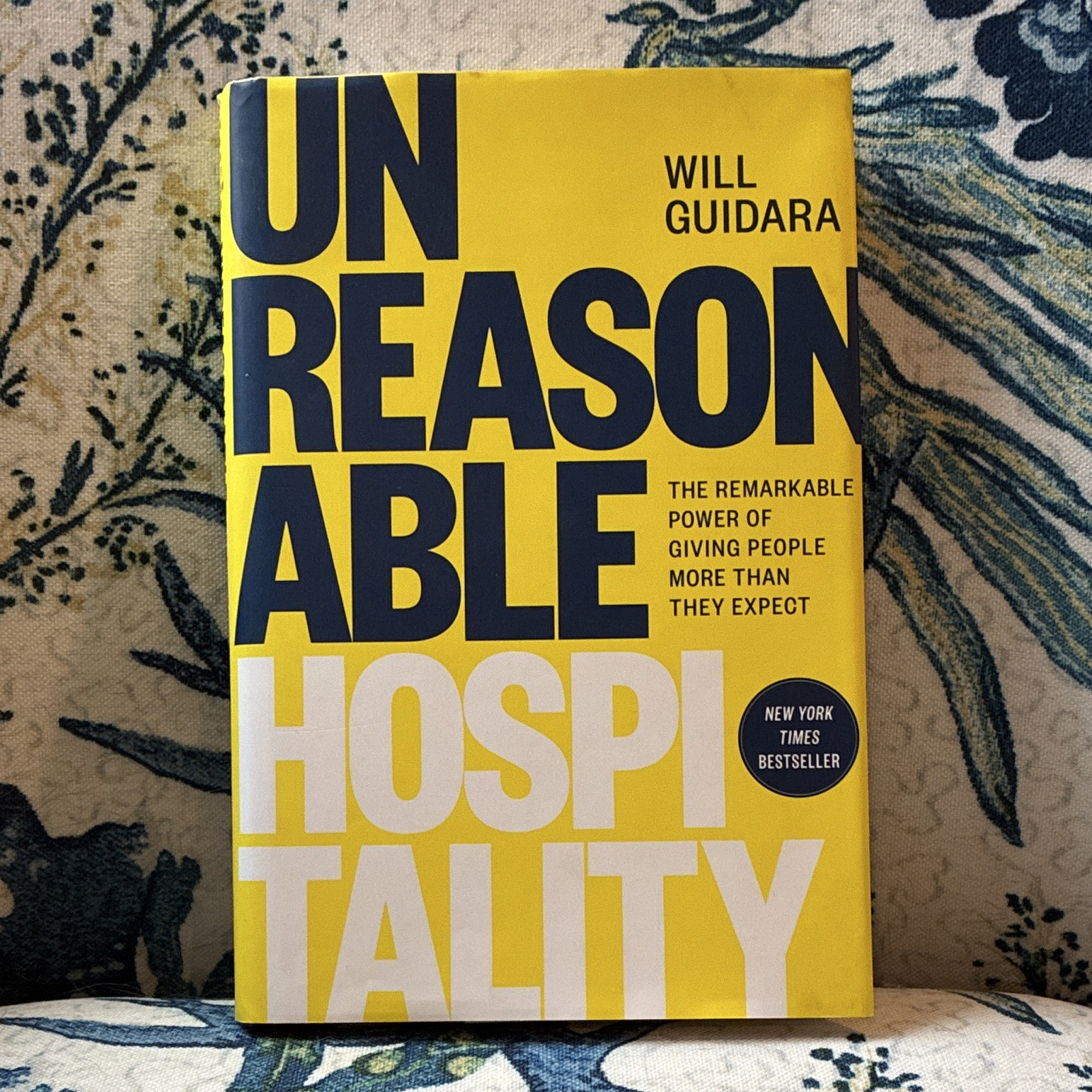 Unreasonable Hospitality by Will Guidara Hardcover Nonfiction Leadership