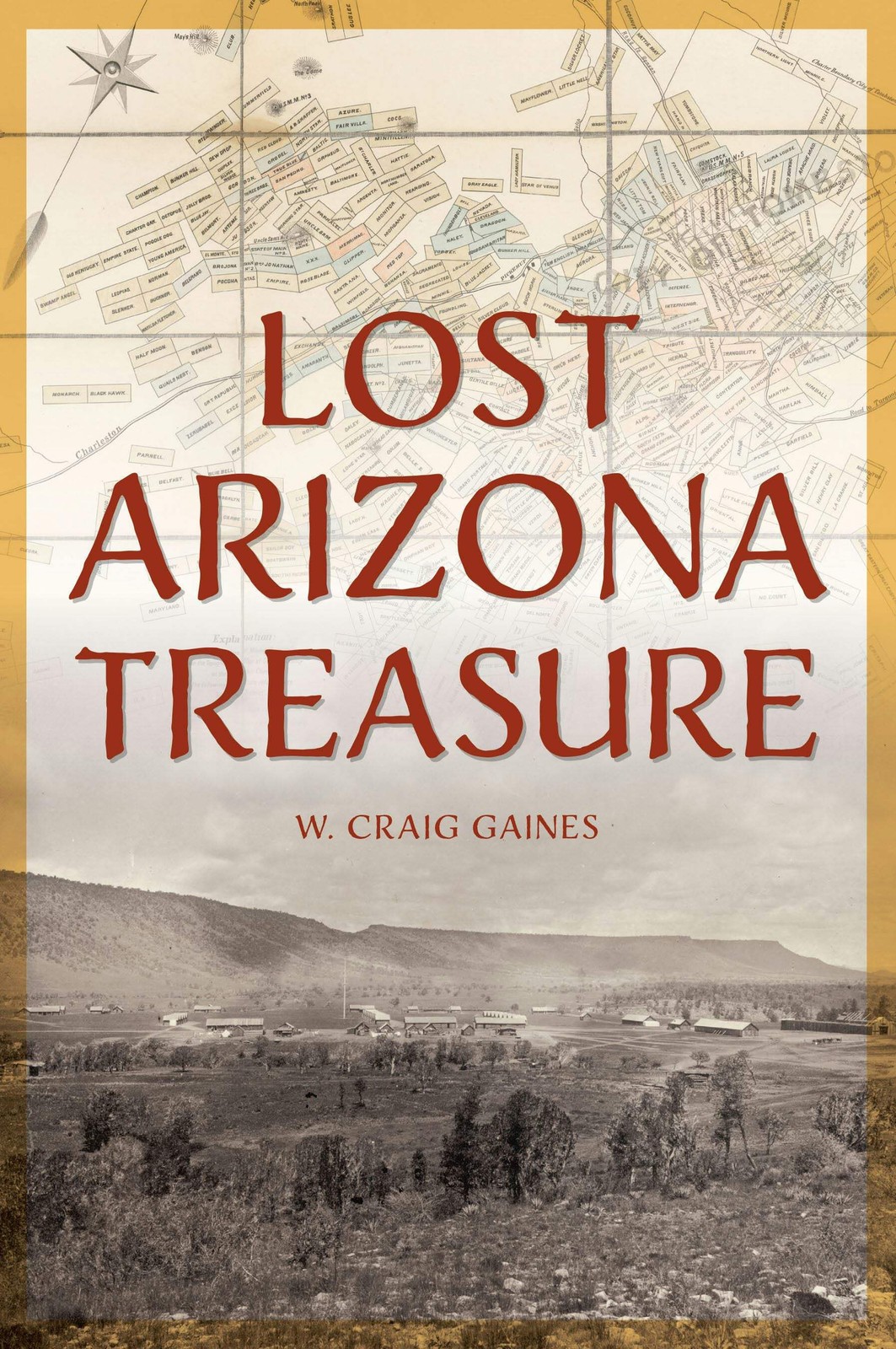 NEW The History Press Lost Arizona Treasure,AZ 9781467159319 Lost Trade Paperbac