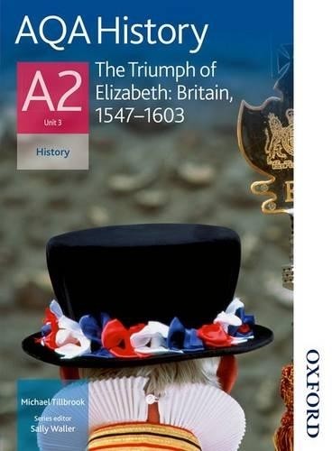AQA A2 History The Triumph of Elizabeth: Britain… by Tillbrook, Mike Paperback