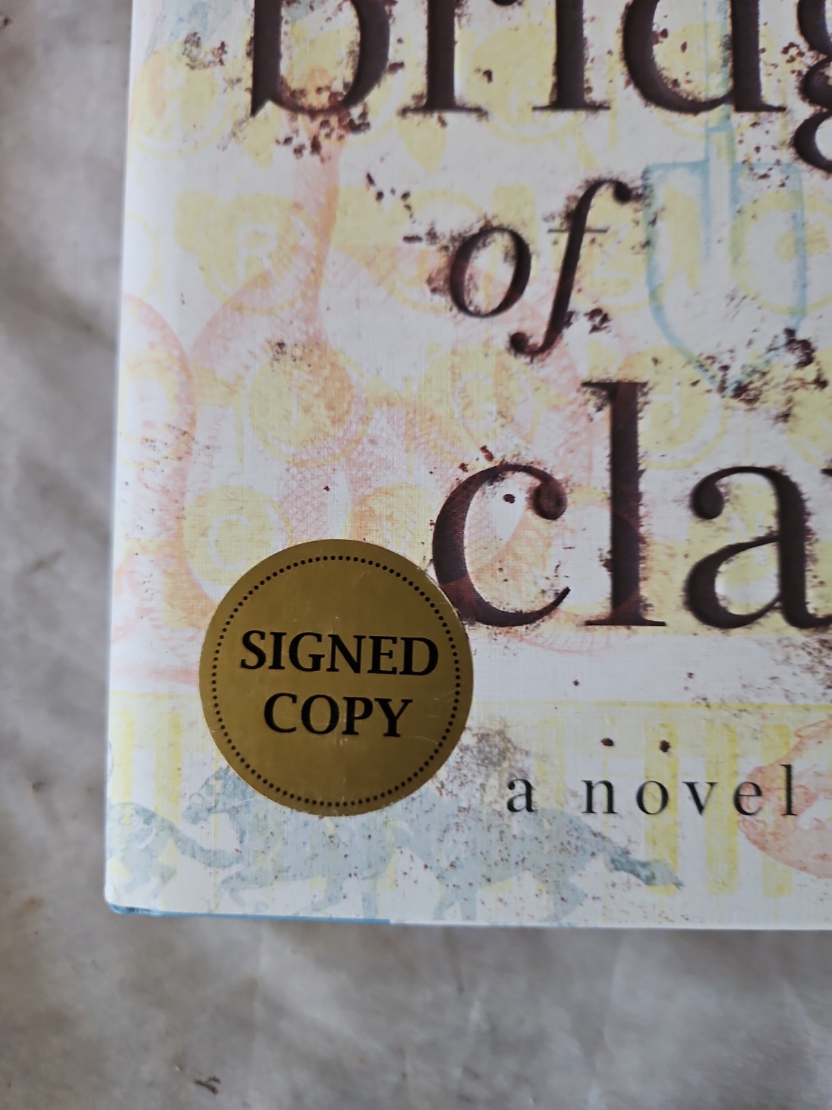 SIGNED „Bridge of Clay“ By Markus Zusak 2018 First Edition
