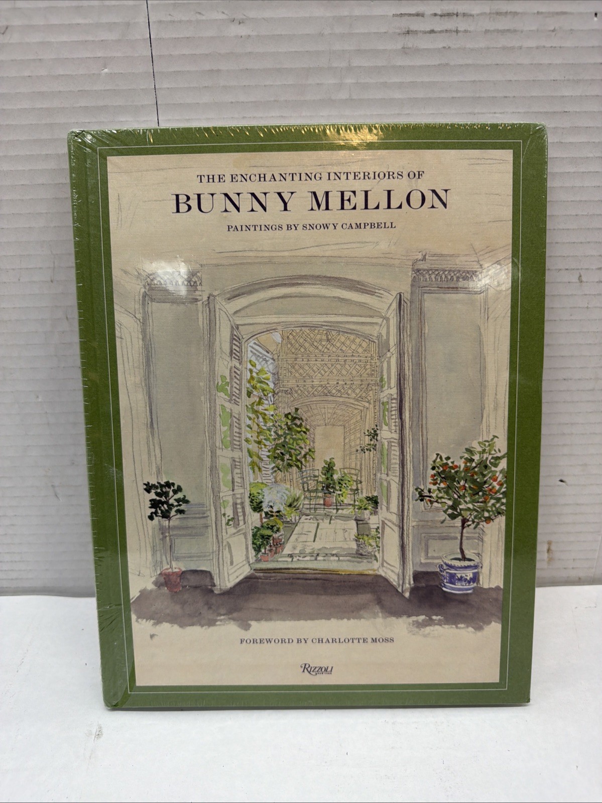 The Enchanting Interiors of Bunny Mellon: Paintings by Snowy Campbell Hardcover