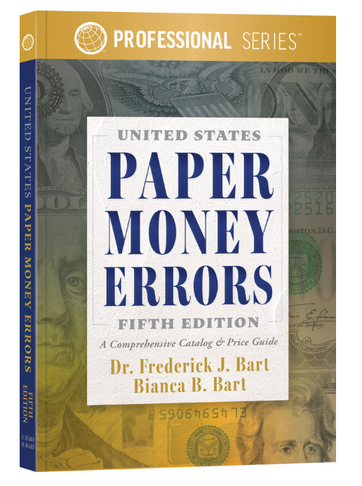 NEW – United States Paper Money Errors: 5th Edition