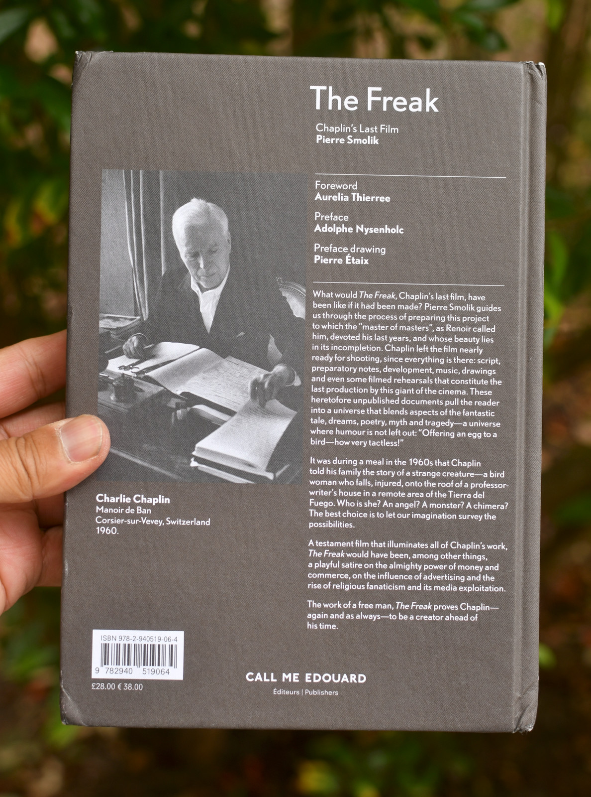 The Freak: Chaplin’s Last Film Signed By Pierre Smolik 344 pages