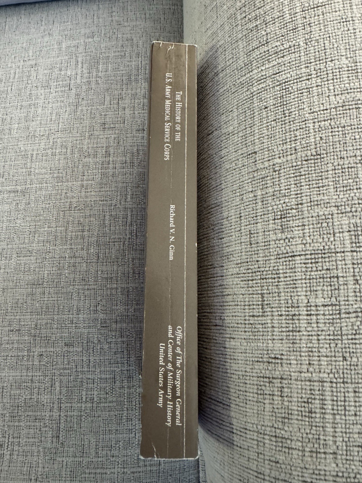 History of the U.S. Army Medical Service Corps 1996 Richard Ginn Military PB