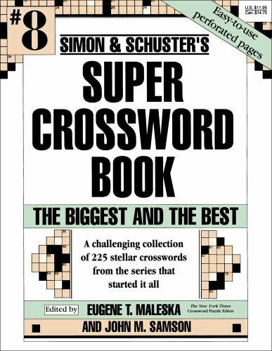 Simon & Schuster Super Crossword Puzzle Book #8 Format: General/trade