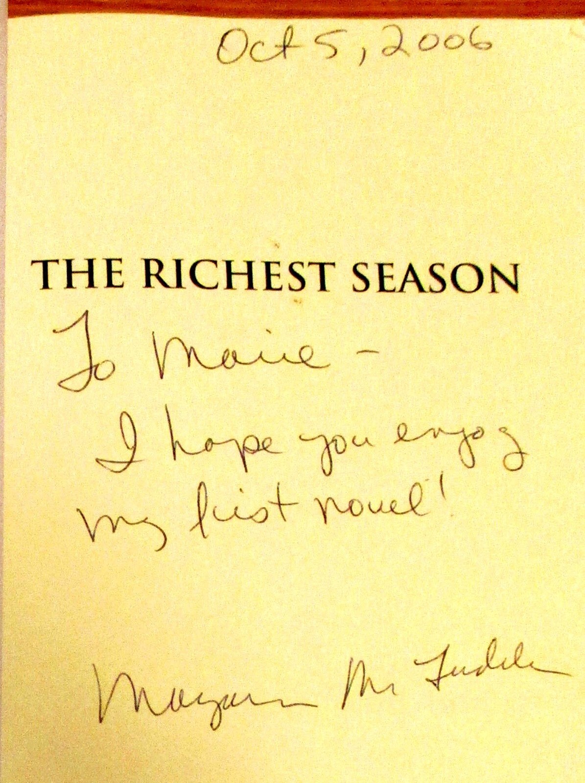 2006 The Richest Season by Maryann Mcfadden Signed Softcover Book 344 Pages