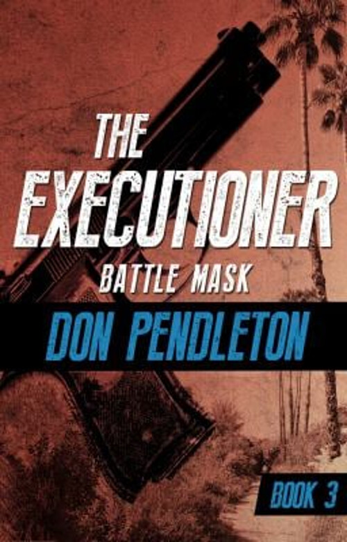 Battle Mask Paperback Don Pendleton