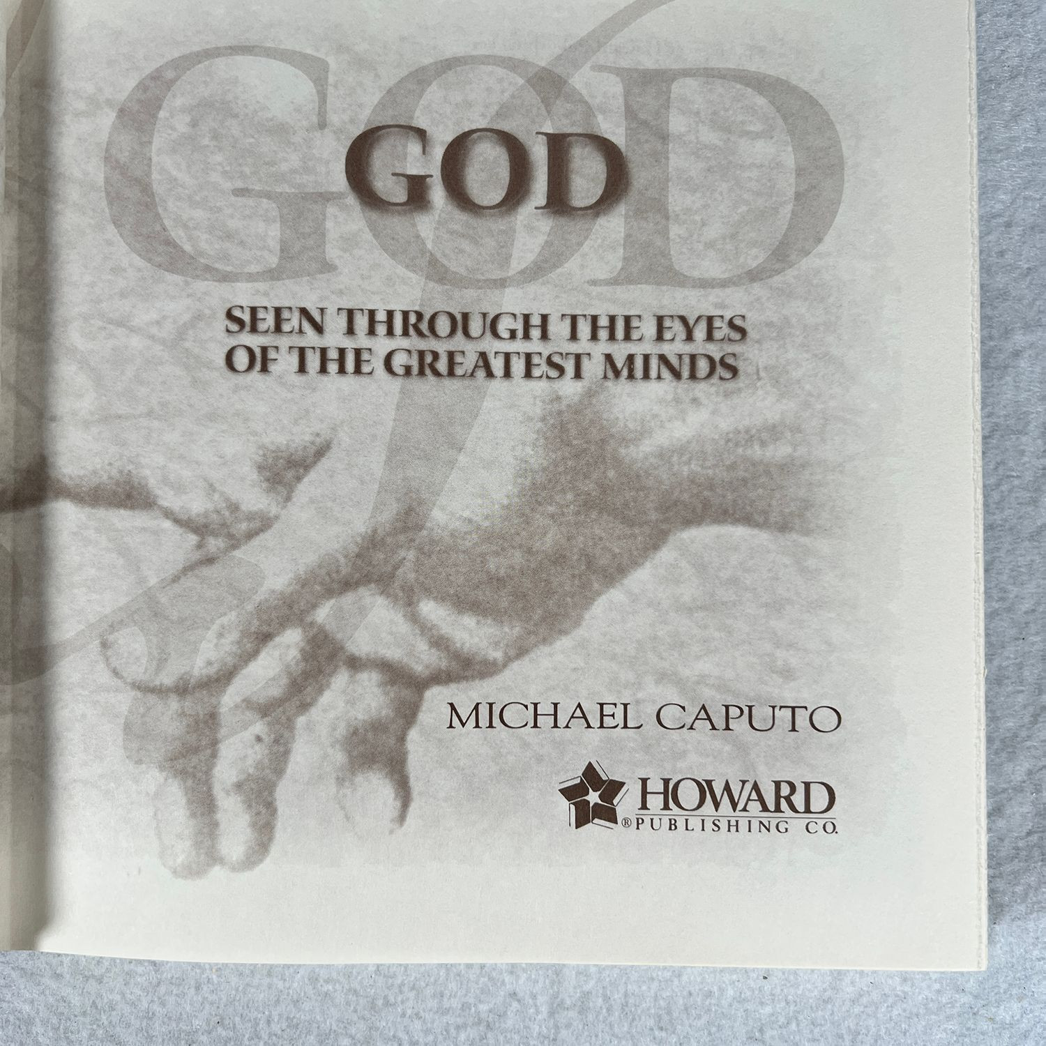 Howard Publishing God Seen Through The Eyes Of The Greatest Minds Michael Caputo