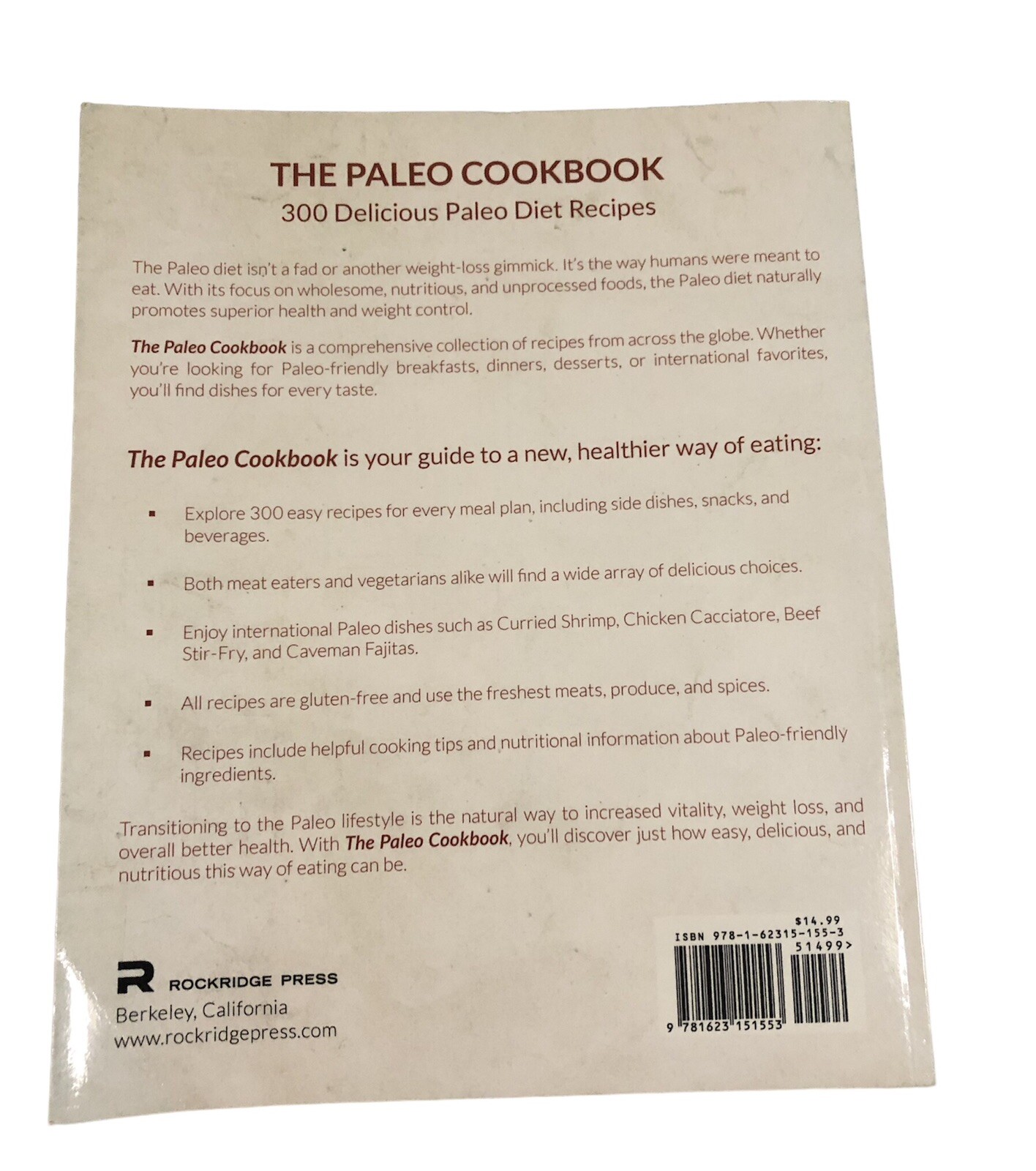 The Paleo Cookbook : 300 Delicious Paleo Diet Recipes by Rockridge Press (2013,