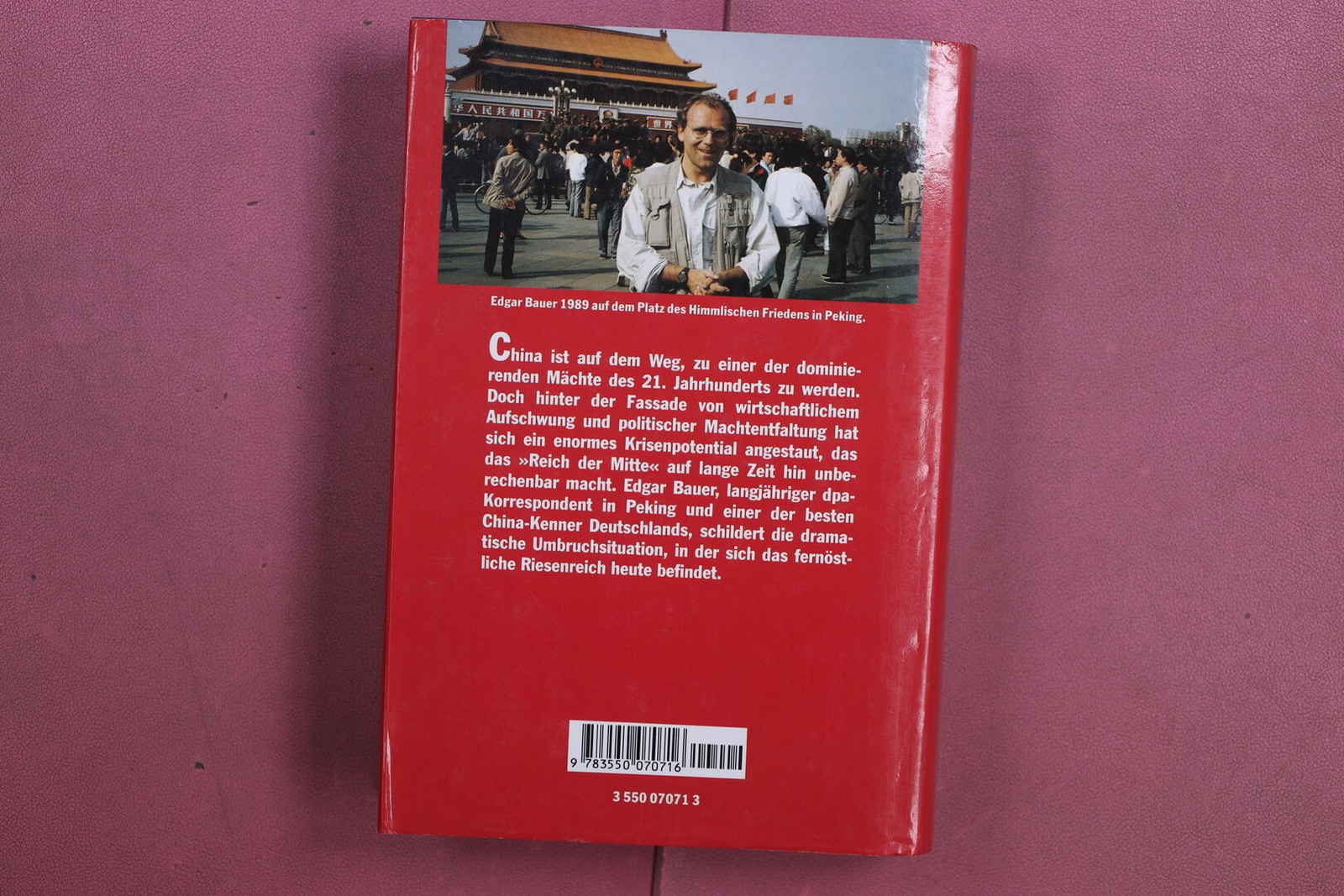 378470 Edgar Bauer DIE UNBERECHENBARE WELTMACHT Ullstein China nach Deng