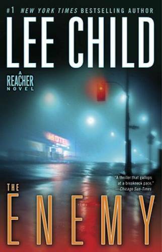 The Enemy: A Jack Reacher Novel – Paperback By Child, Lee – GOOD