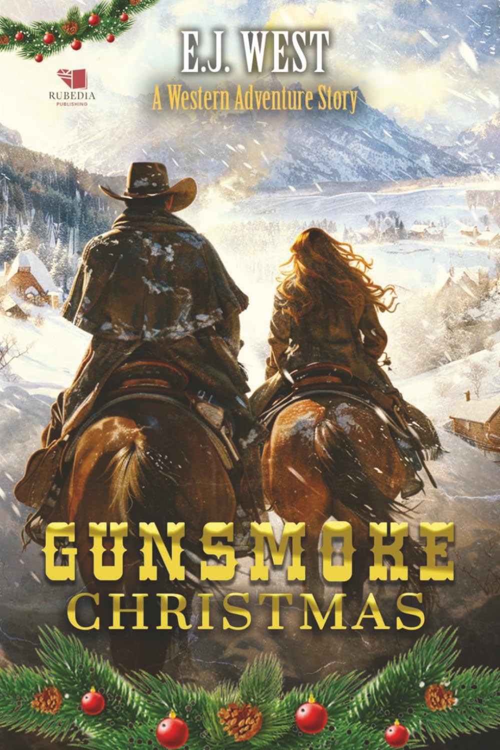 Gunsmoke Christmas: A Classic Western Adventure – paperback West, E.J.