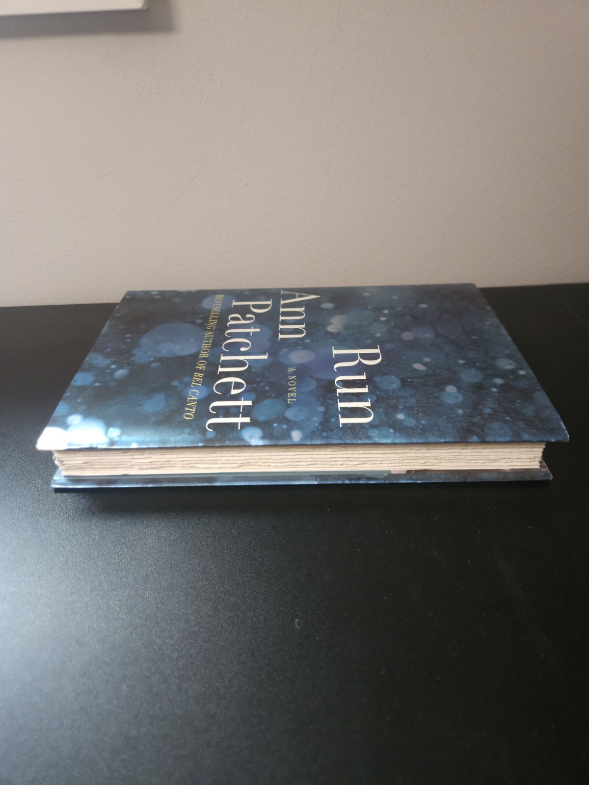 Run Ann Patchett First Edition First Printing 1st Hardcover Novel HC 2007