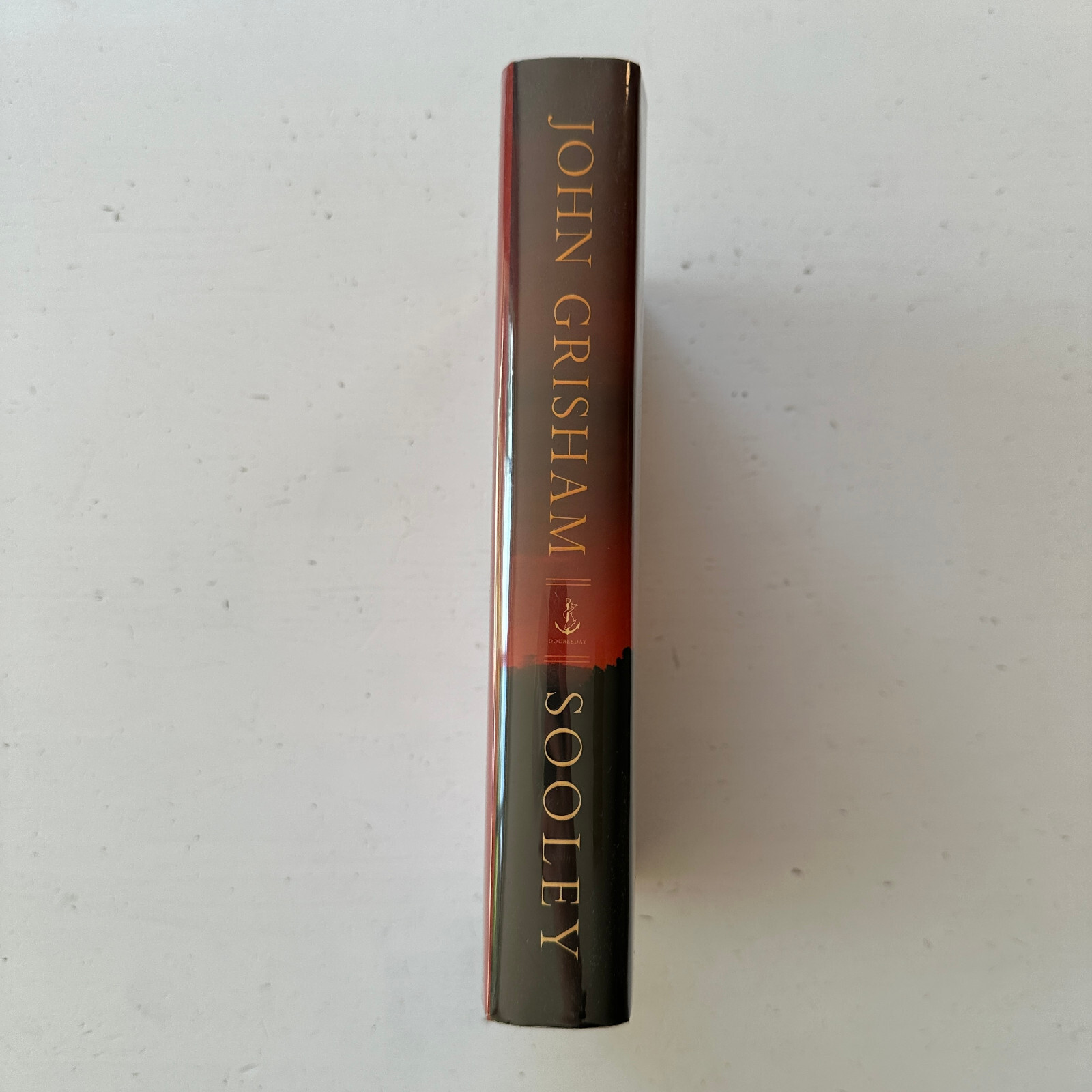 Sooley John Grisham Hardcover First Edition Signed