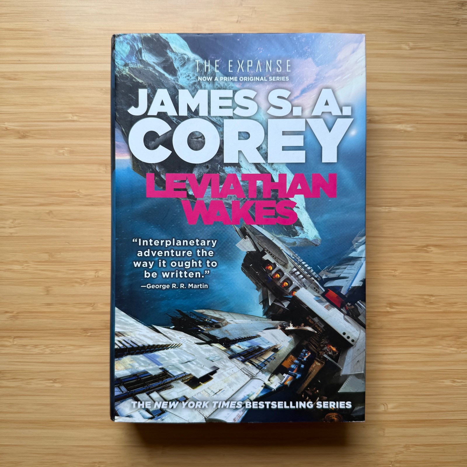 Expanse #1 Leviathan Wakes by S.A. Corey 2019 1st Printing Orbit Hardcover SF