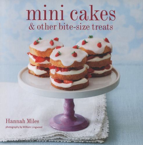 Mini Cakes – Hardcover By Hannah Miles – GOOD