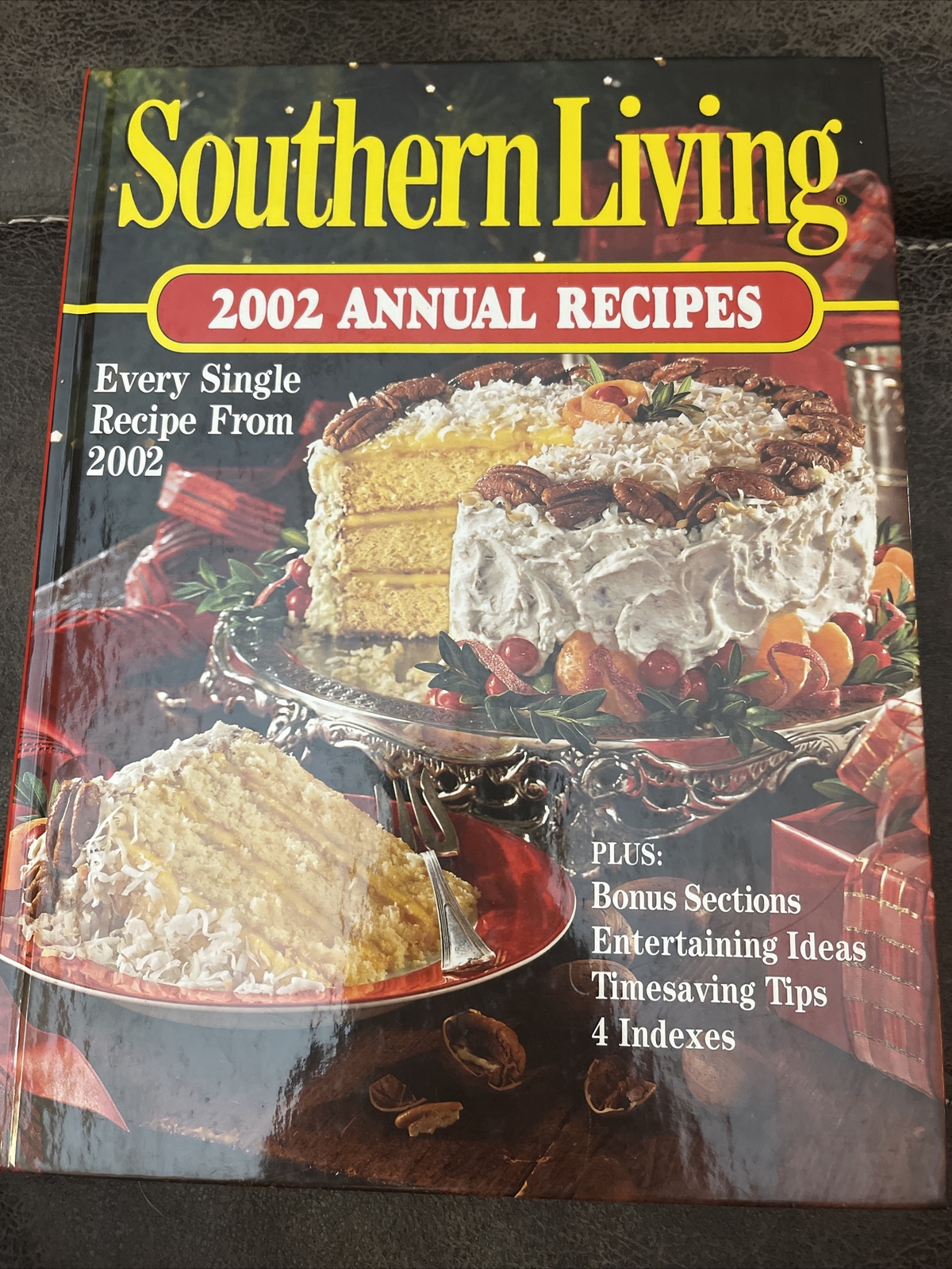 Southern Living 2002 Annual Recipes Cookbook (Hardcover) 366 Pages Color Photos