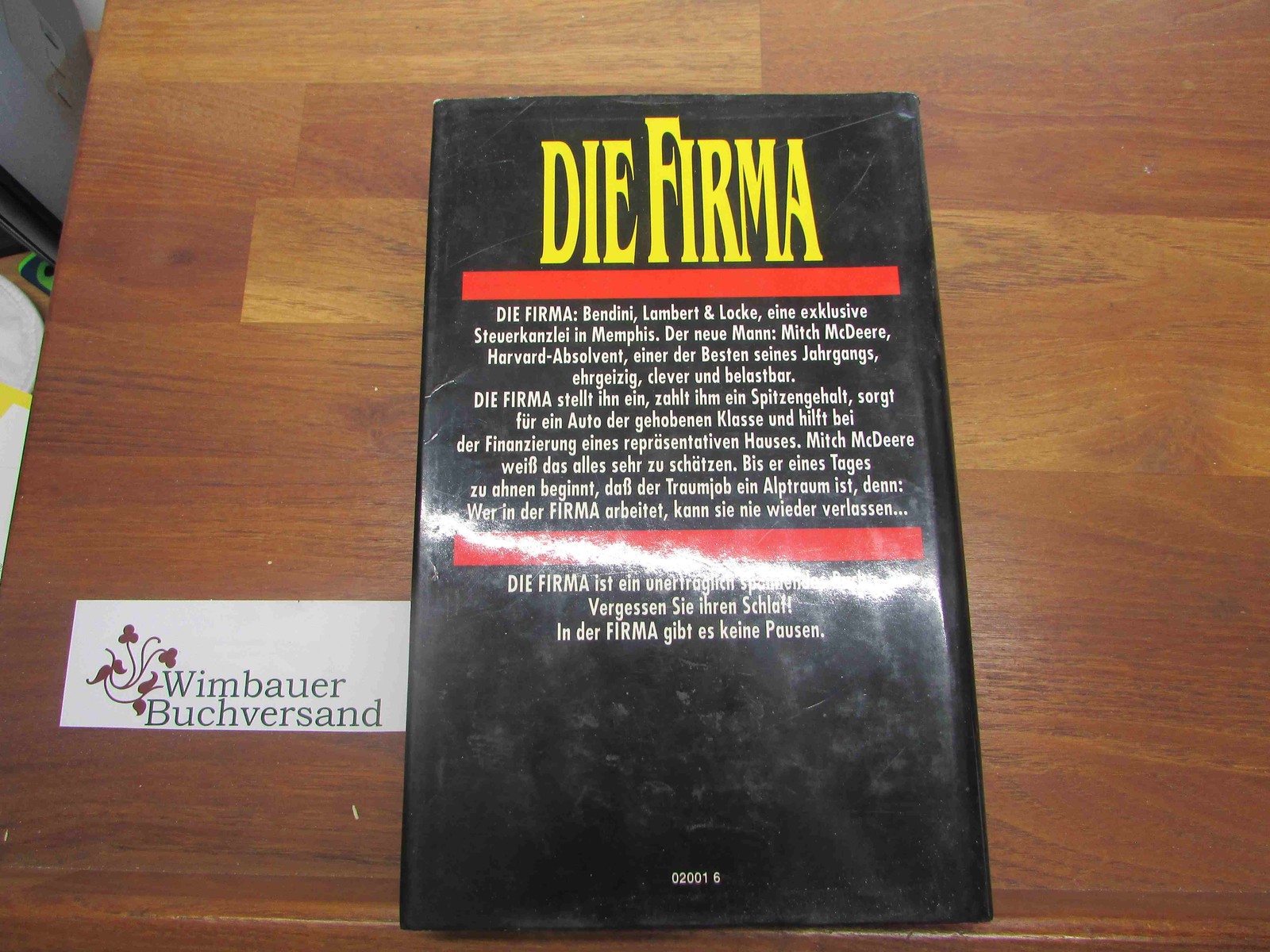Die Firma : Roman. Aus dem Amerikan. von Christel Wiemken Grisham, John : 350358