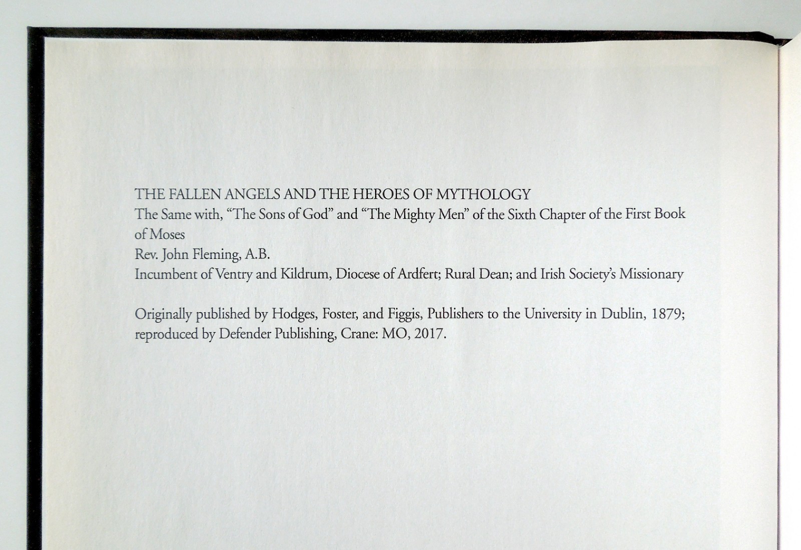 The Fallen Angels and the Heroes of Mythology – John Fleming, hc, Defender Pub.