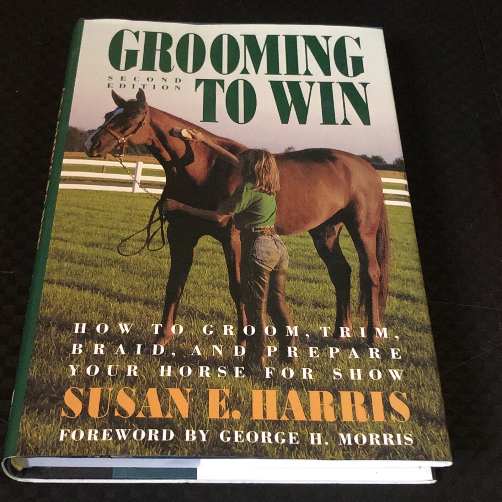 Grooming to Win How to Groom Trim Braid Harris Susan E. Hardback Horse Care