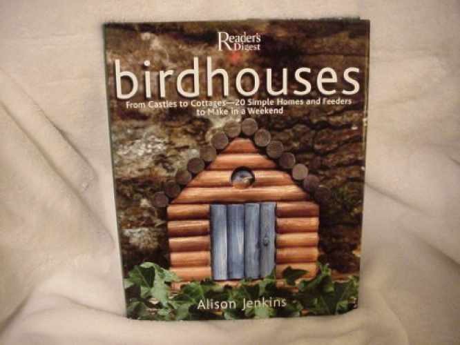 Birdhouses: From Castles to Cottages – Paperback, by Jenkins Alison – Very Good