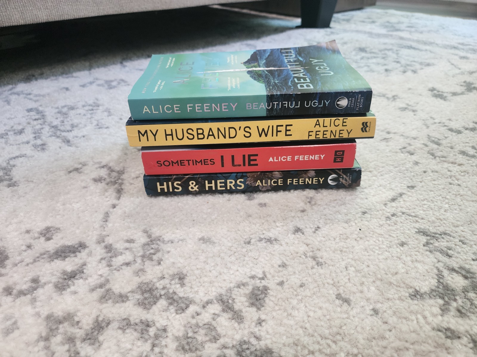 Lot Of 4 ALICE FEENEY Beautiful Ugly My Husband’s Wife Sometimes I Lie His&hers