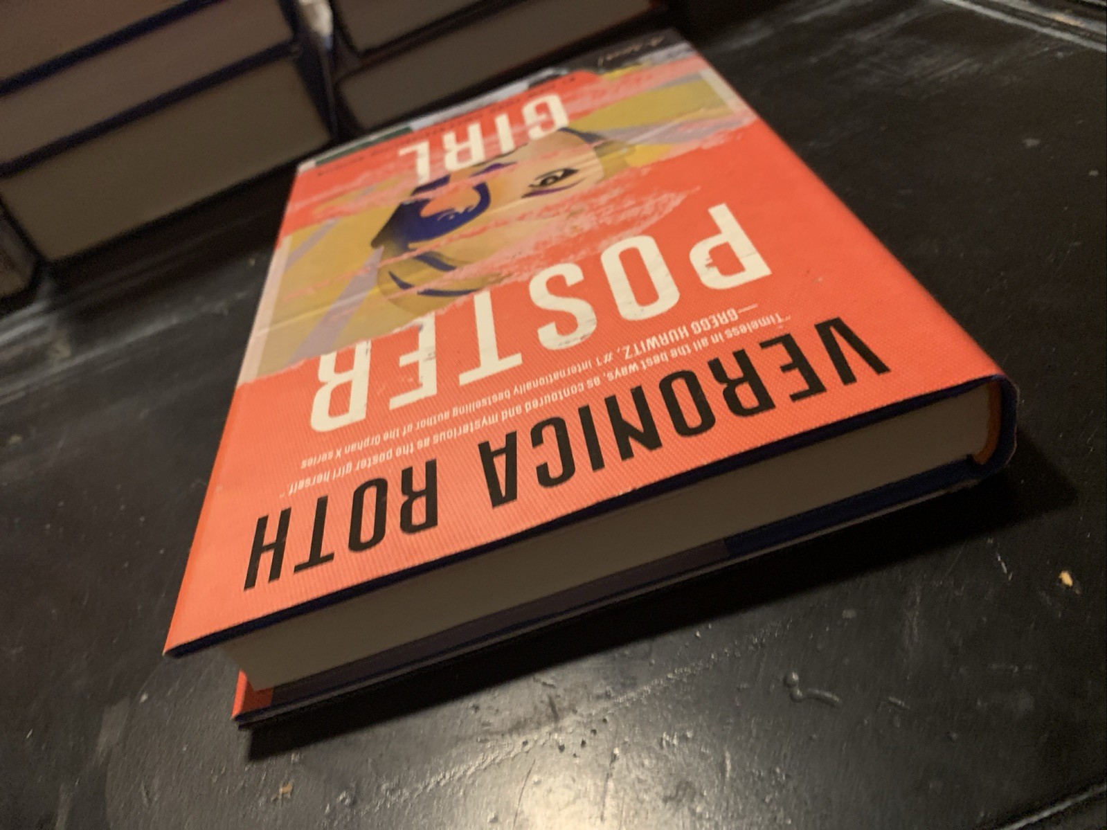 Poster Girl A Novel by Veronica Roth 2022 Hardcover Hand Signed 1st/1st Edition