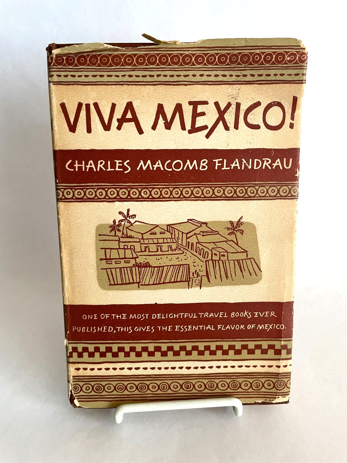 Viva Mexico! by Charles Macomb Flandrau ( HC/DJ) Vintage