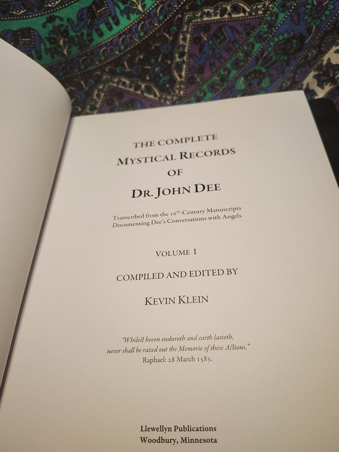 The Complete Mystical Records of Dr. John Dee (3-volume set): Kevin Klein