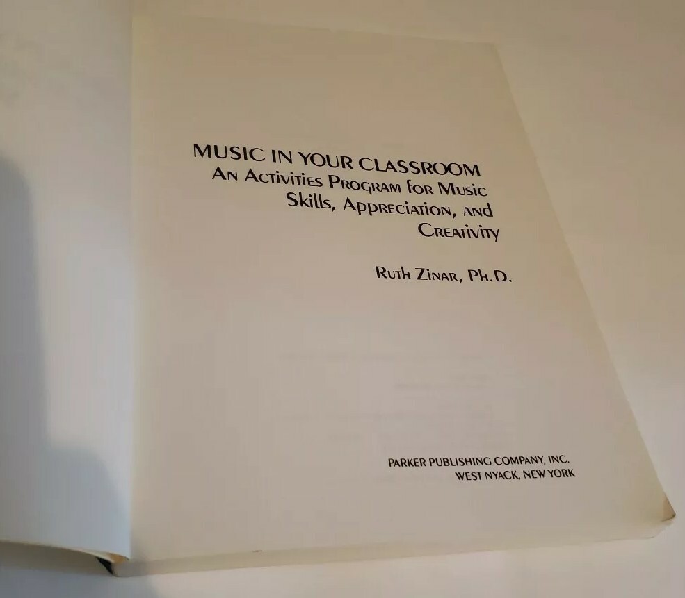 Music in Your Classroom An Activities Program for Music Skills Ruth Zinar Book