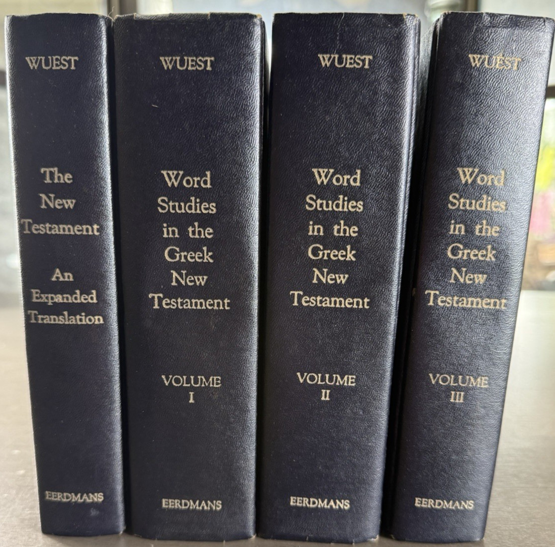 Word Studies in The Greek New Testament 4 Volume Set Kenneth S. Wuest Eerdmans