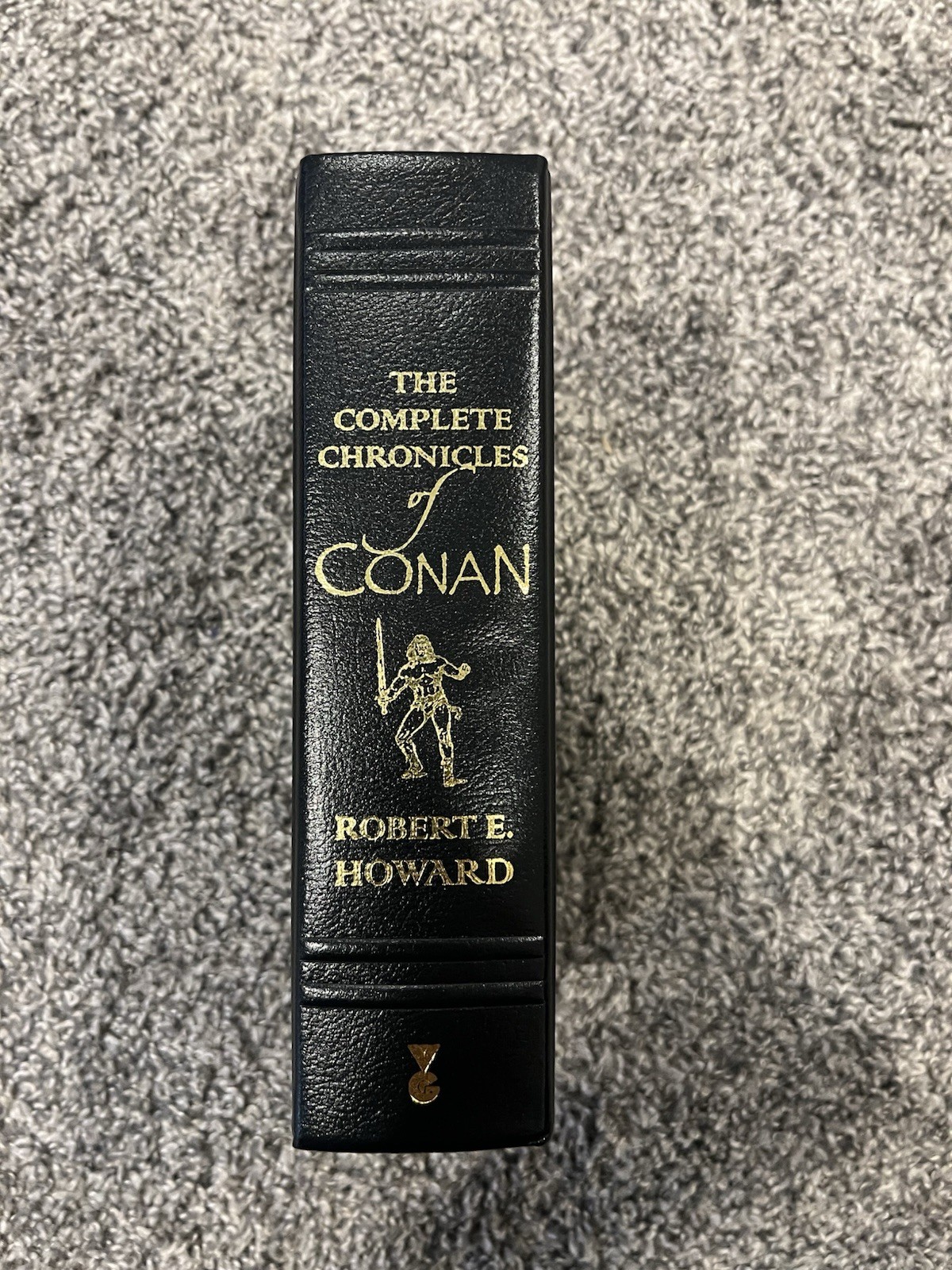 The Complete Chronicles of Conan Centenary Edition by Robert E. Howard