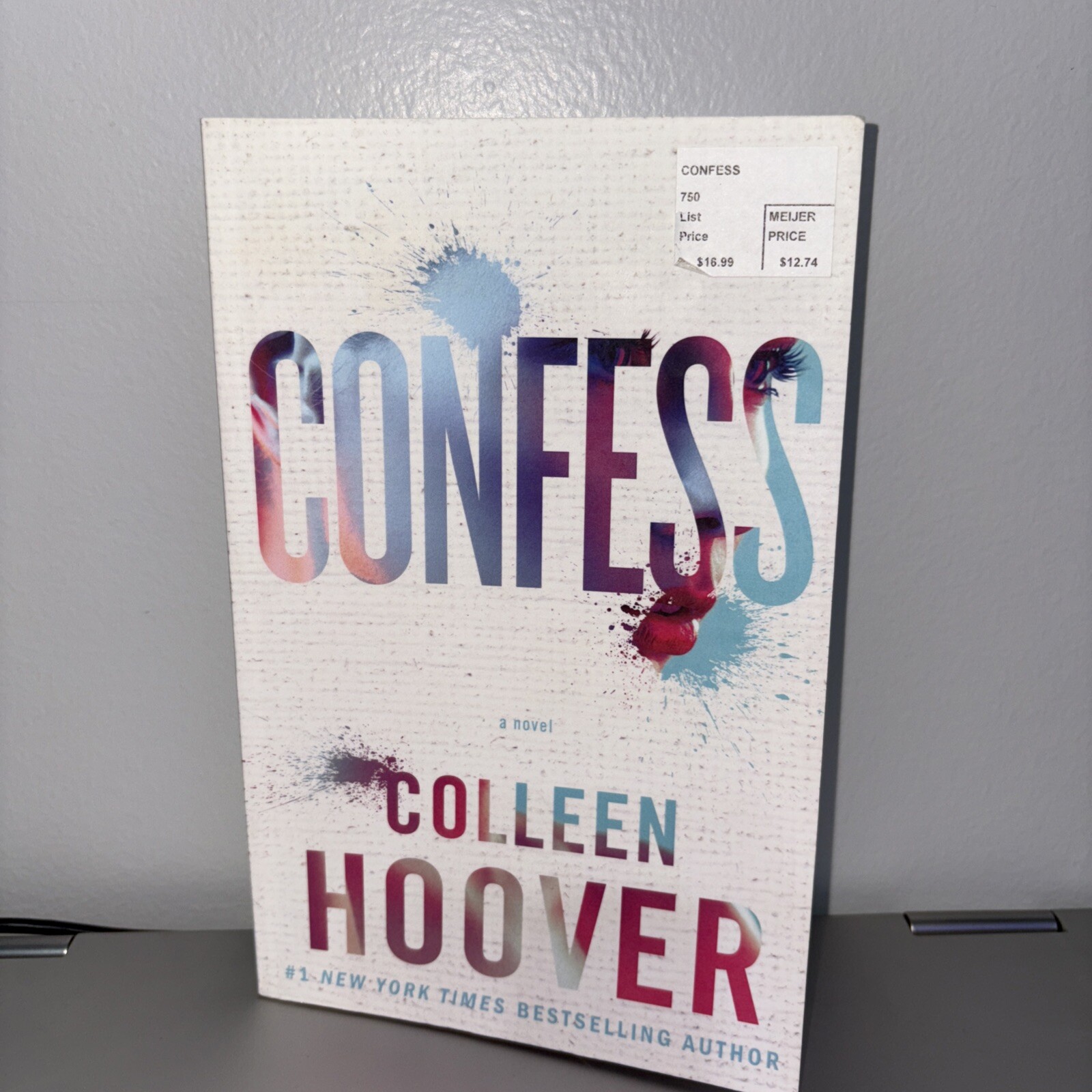 Confess : A Novel by Colleen Hoover (2015, Trade Paperback)